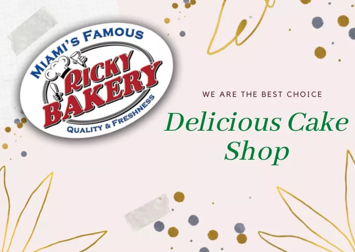 we are the best choice delicious cake shop