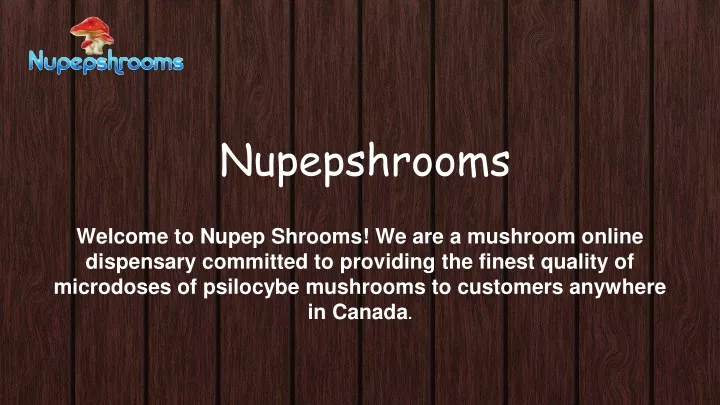 nupepshrooms