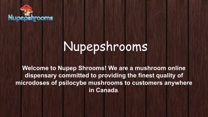 nupepshrooms