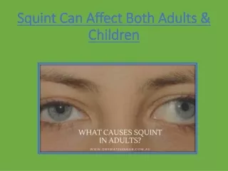 Ophthalmologist Adelaide - Squint Can Affect Both Adults & Children
