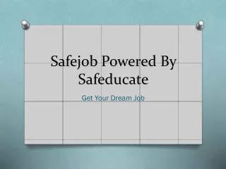 safejob powered by safeducate