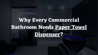 Paper Towel Dispenser For Bathroom
