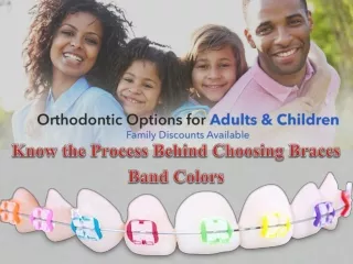 know the process behind choosing braces band