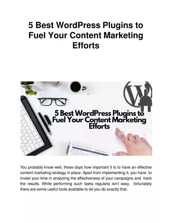 5 best wordpress plugins to fuel your content marketing efforts