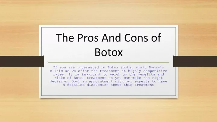 the pros and cons of botox