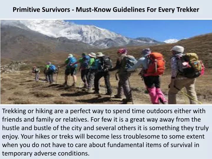 primitive survivors must know guidelines for every trekker