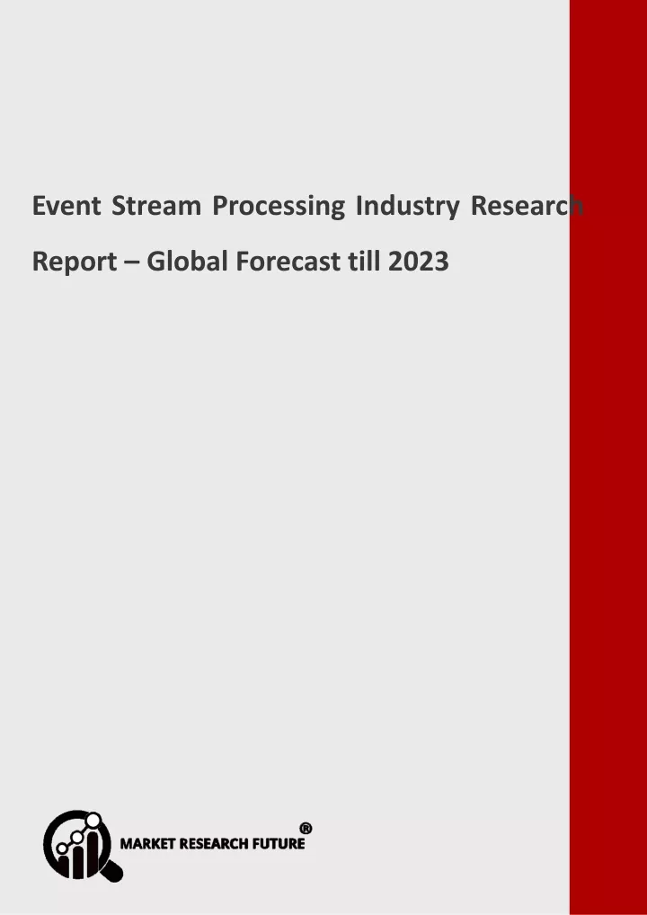event stream processing industry research report