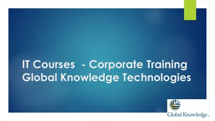 it courses corporate training global knowledge technologies