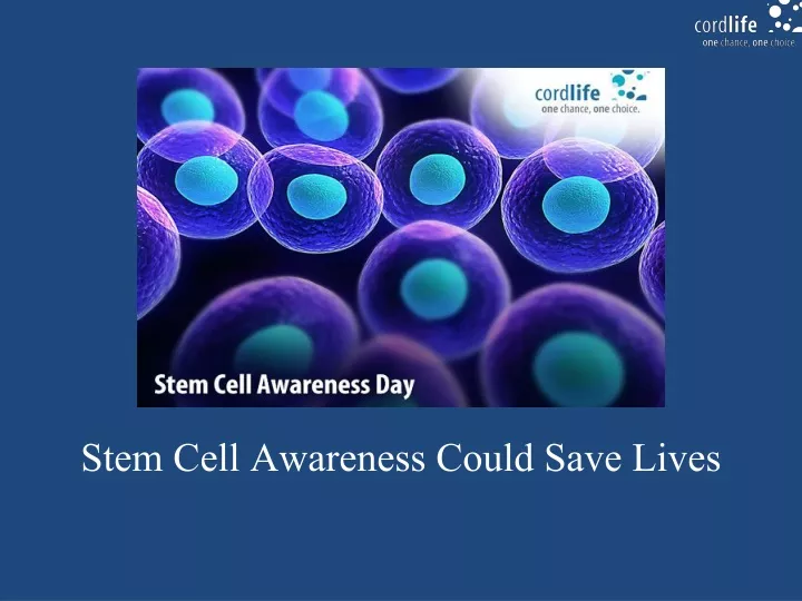 stem cell awareness could save lives