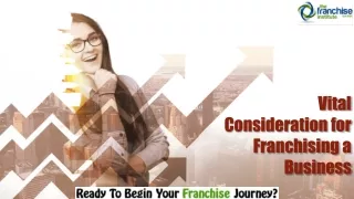 vital consideration for franchising a business
