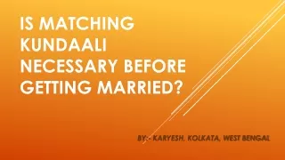 Why Kundaali Matching Is Necessary Before Marriage?