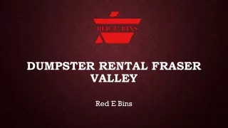 Dumpster Rental Fraser Valley | Dumpster Rental Services