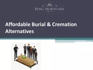 Affordable Burial & Cremation Alternatives