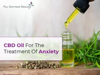 CBD Oil For The Treatment Of Anxiety