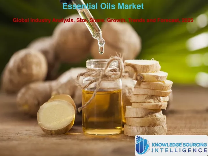 essential oils market global industry analysis