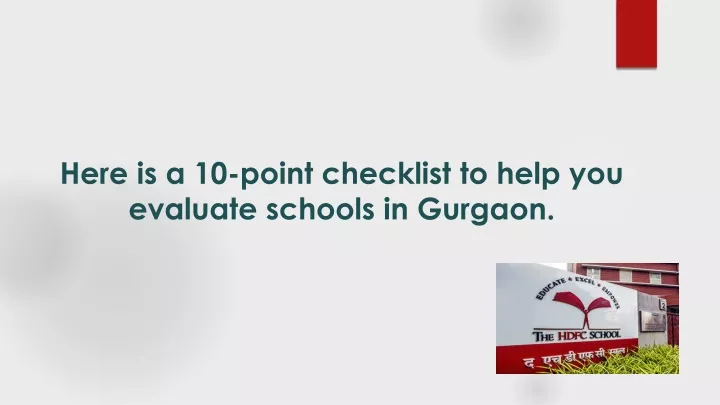 here is a 10 point checklist to help you evaluate schools in gurgaon