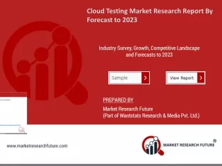 Cloud Testing Market Research Report by Forecast to 2023