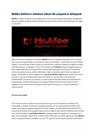 McAfee Antivirus's database allows the program to distinguish