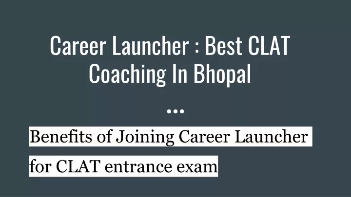 career launcher best clat coaching in bhopal