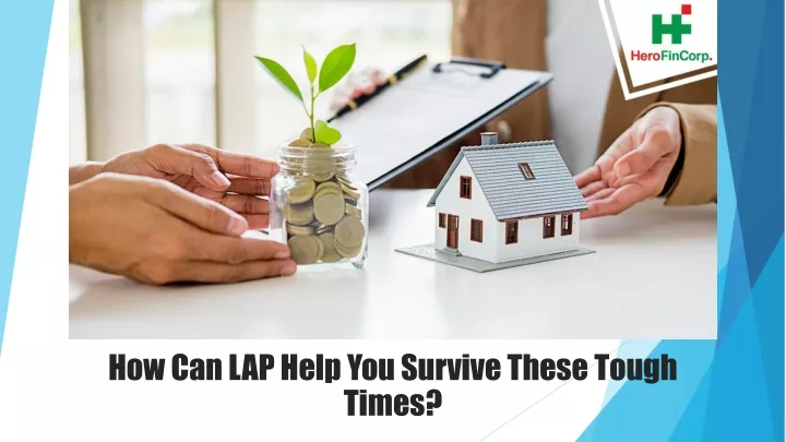 how can lap help you survive these tough times