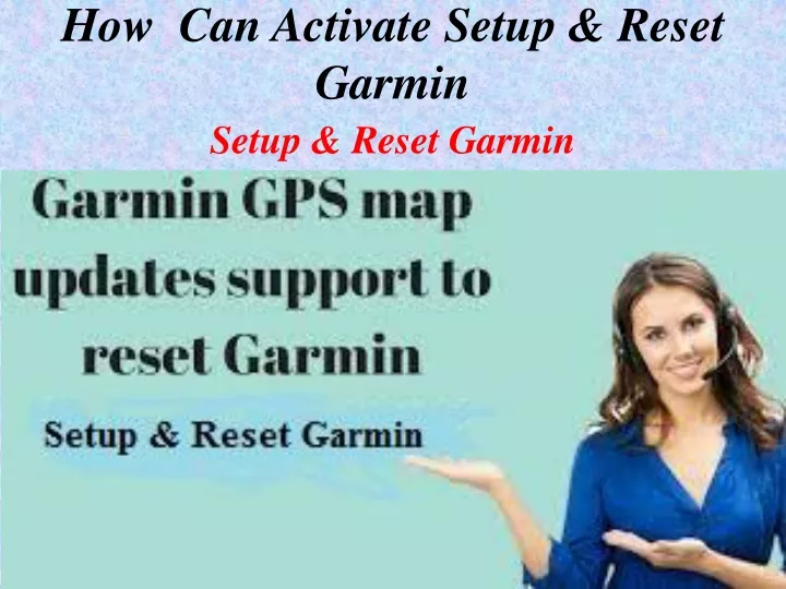 how can activate setup reset garmin