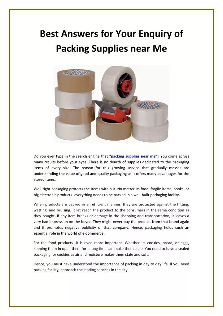 best answers for your enquiry of packing supplies