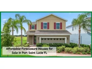 Affordable Foreclosure Houses for Sale in Port Saint Lucie FL