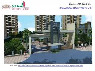SKA Metro Villé | 8750-844-944: Metro Ville Apartments, Sec ETA-2nd, Greater Noida