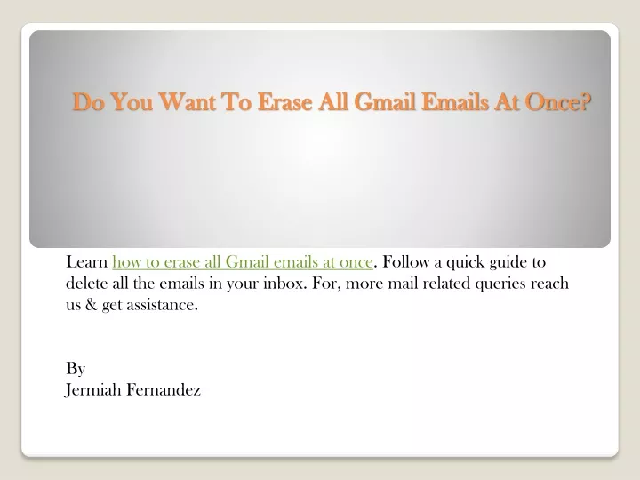 do you want to erase all gmail emails at once