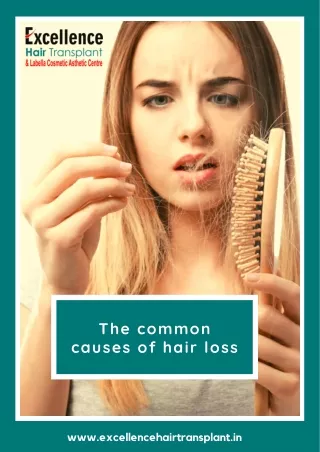 The Common Causes of Hair Loss | Hair Loss Treatment