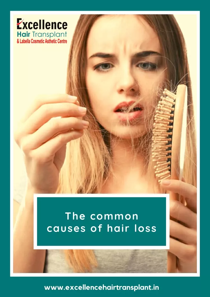 the common causes of hair loss