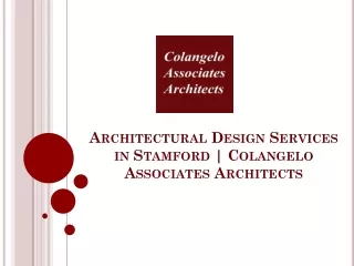 Architectural Design Services in Stamford | Colangelo Associates Architects