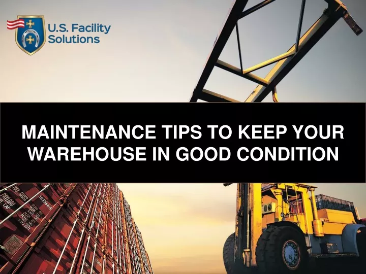 maintenance tips to keep your warehouse in good