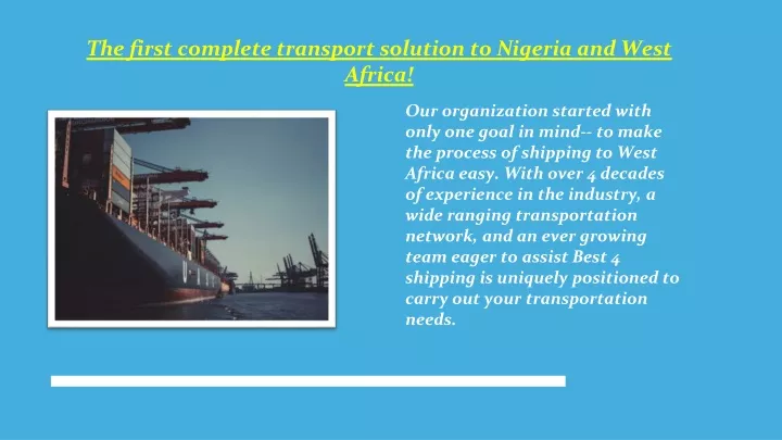 the first complete transport solution to nigeria