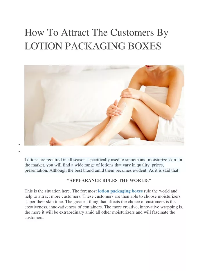 how to attract the customers by lotion packaging