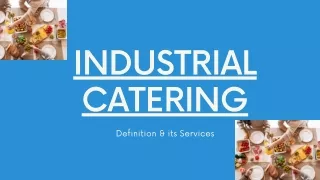 INDUSTRIAL CATERING - HOGIST