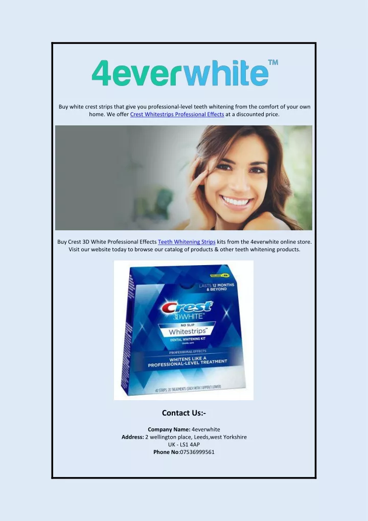 buy white crest strips that give you professional