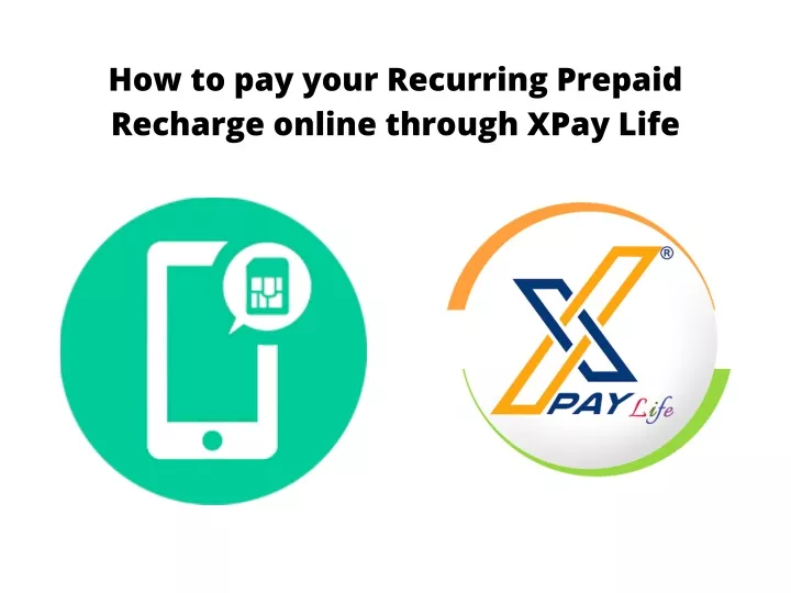 how to pay your recurring prepaid recharge online