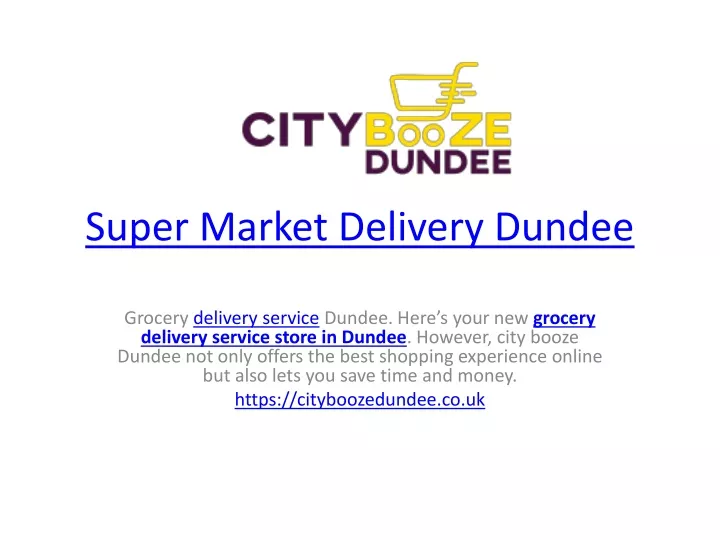 super market delivery dundee