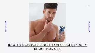 How To Maintain Short Facial Hair Using A Beard Trimmer