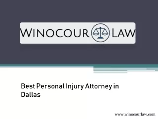 Best Personal Injury Attorney in Dallas - www.winocourlaw.com
