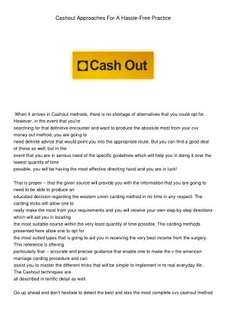 cashout approaches for a hassle free practice