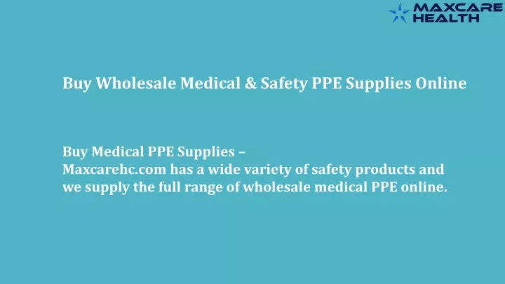 buy wholesale medical safety ppe supplies online