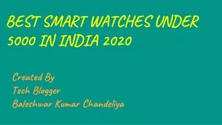 Best Smart Watches Under 5000 In India 2020