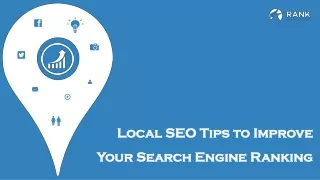 Local SEO Tips to Improve Your Search Engine Rankings