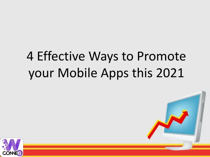 4 effective ways to promote your mobile apps this