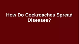 how do cockroaches spread diseases