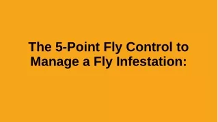 the 5 point fly control to manage