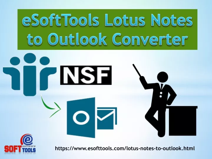 esofttools lotus notes to outlook converter