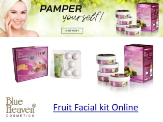 Blue Heaven Cosmetics provide best fruit facial kit online